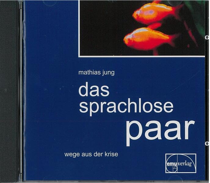 Das sprachlose Paar: Wege aus der Krise Psychology