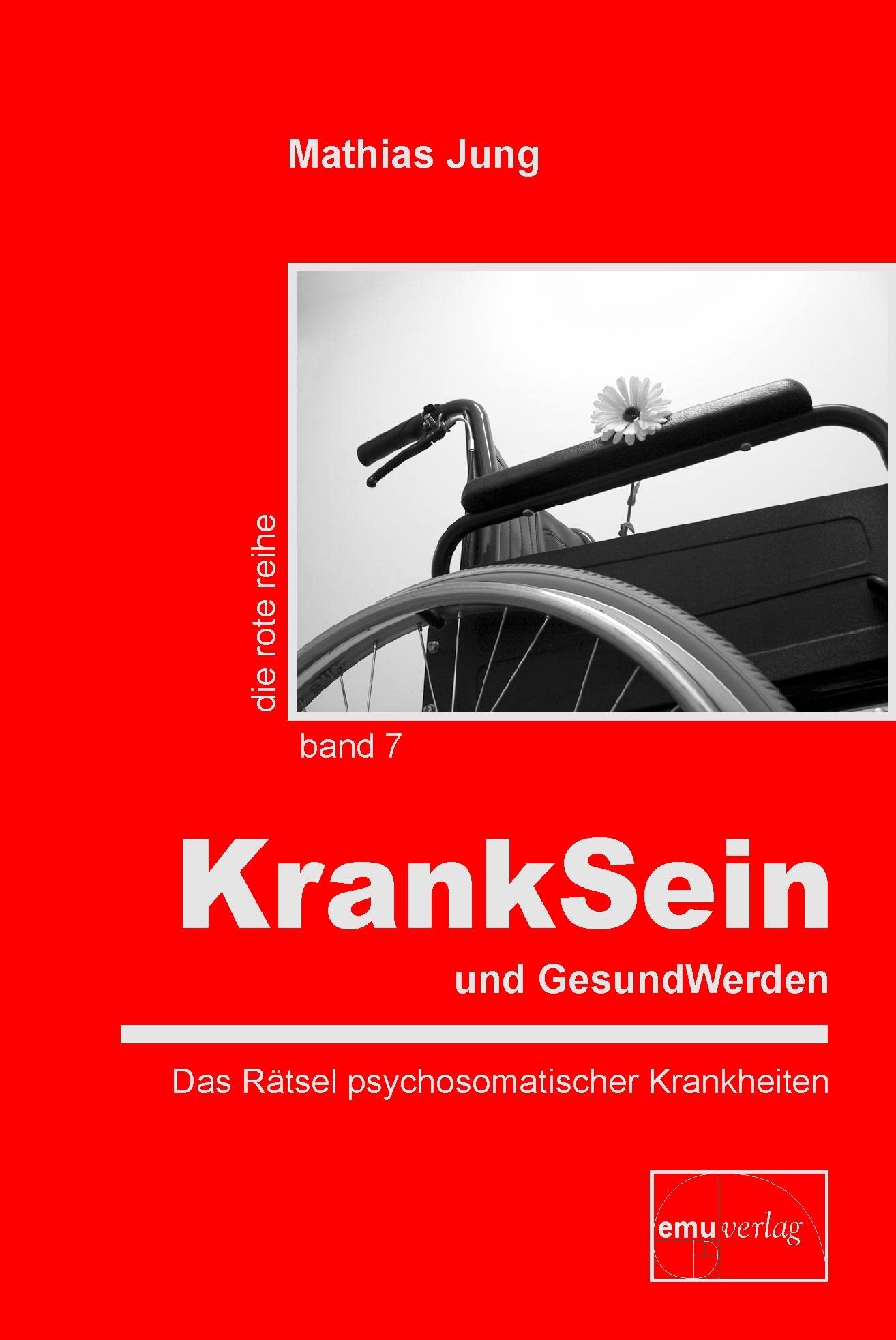 KrankSein und GesundWerden Medicine Books
