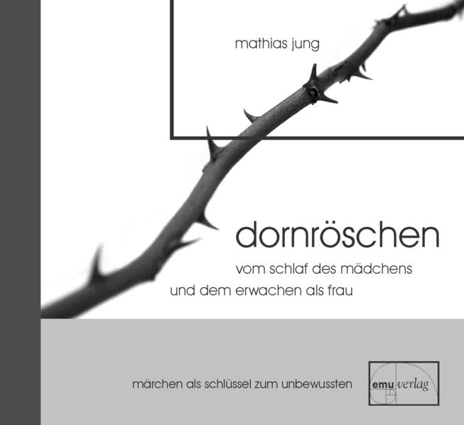 Dornröschen: Vom Schlaf des Mädchens und dem Erwachen als Frau - Jung, Mathias cd