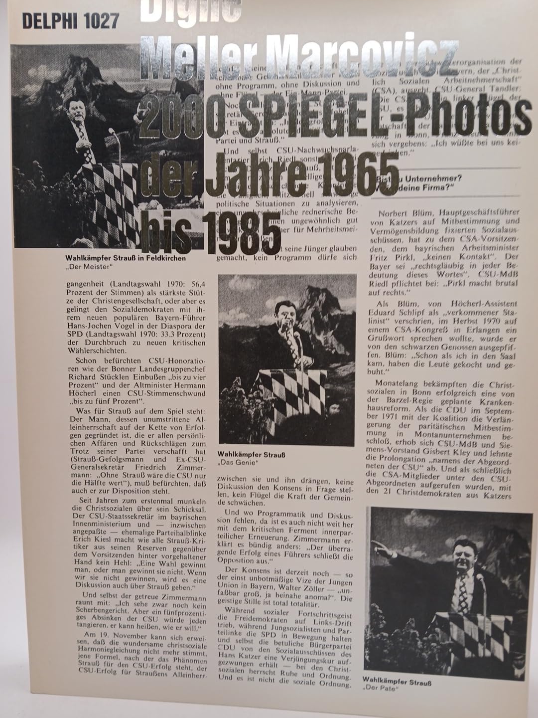 Zweitausend Spiegel - Photos der Jahre 1965 bis 1985. Dazu zwei Regierungserklärungen der Kanzler Erhard und Kohl Media & Communication