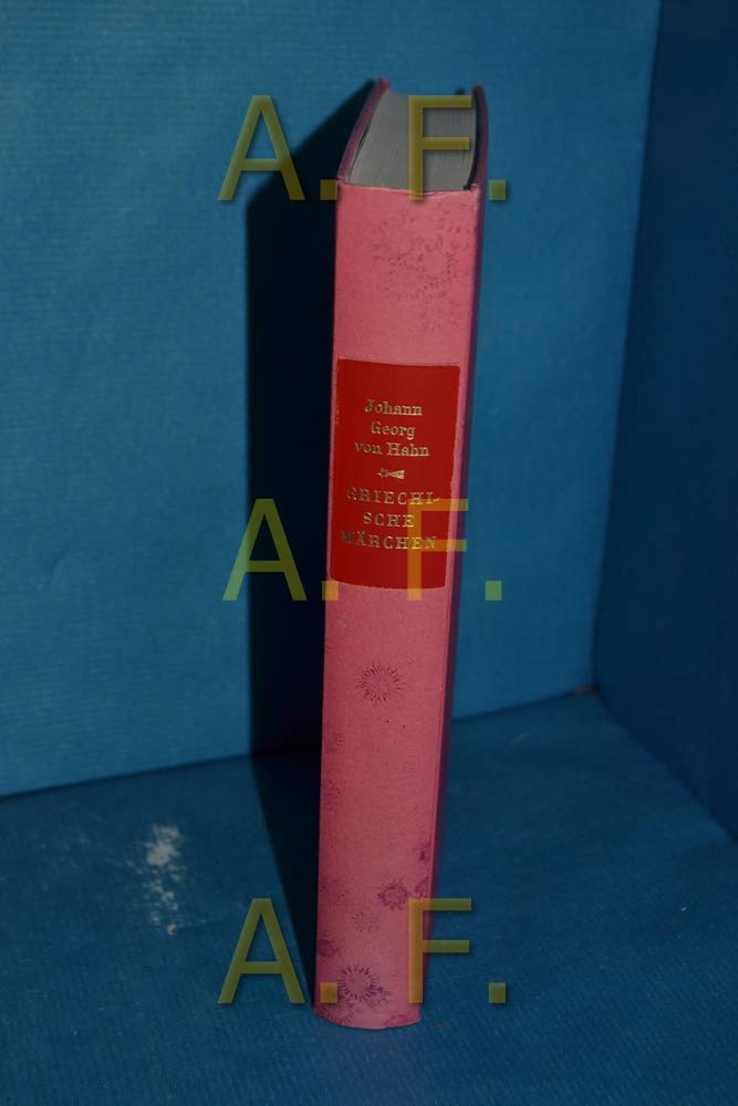 Griechische Märchen (Gebundene Ausgabe - Buchserie :"Die Andere Bibliothek" , hrsg. Von Magnus Enzensberger ) Books