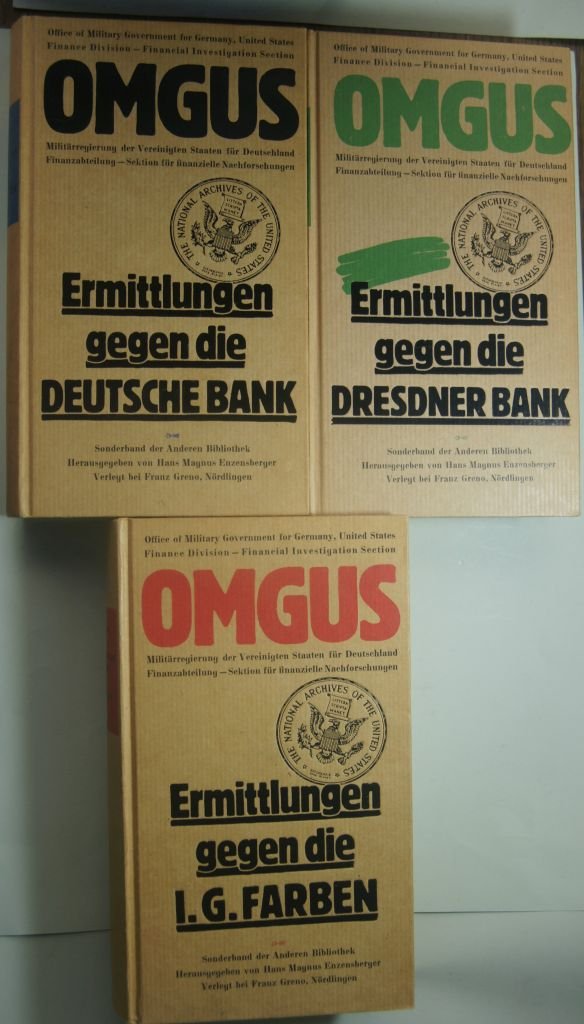 OMGUS: Ermittlungen gegen die Deutsche Bank / IG. Farben / Dresdner Bank Books