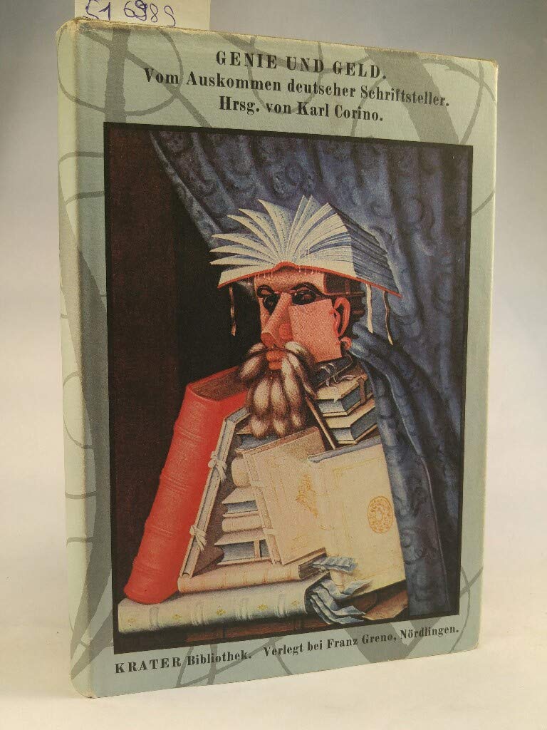 Genie und Geld. Vom Auskommen deutscher Schriftsteller Business, Finance & Career