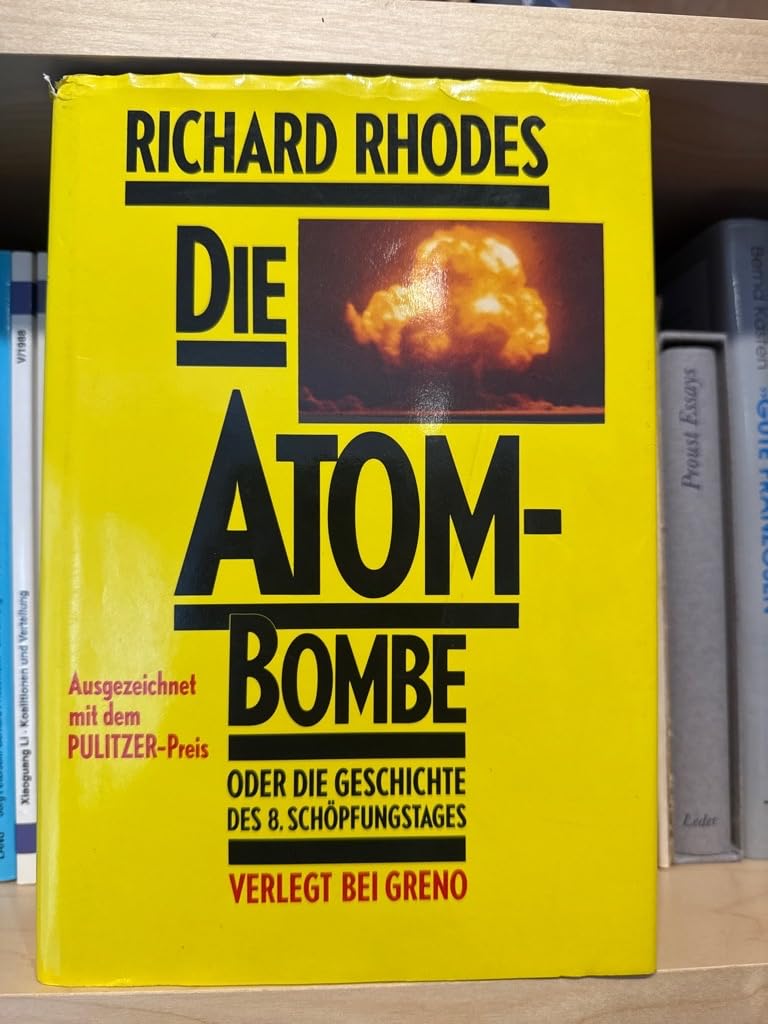 Die Atombombe oder Die Geschichte des 8. Schöpfungstages Business & Technology