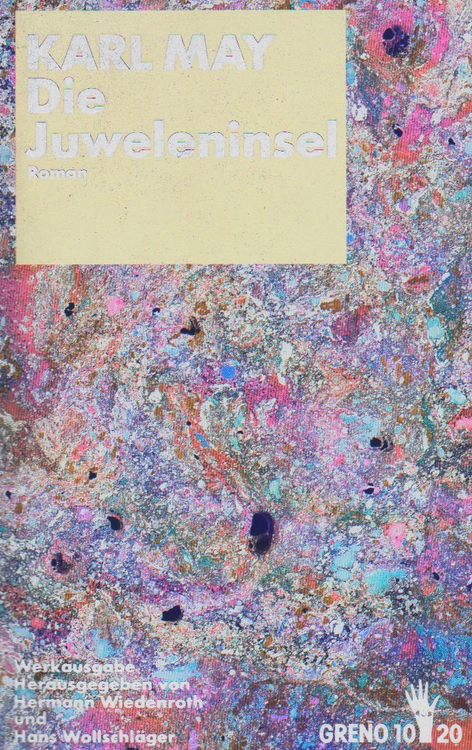 Werke / Historisch-kritische Ausgabe für die Karl-May-Gedächtnis-Stiftung: Werke / Die Juweleninsel: Historisch-kritische Ausgabe für die Karl-May-Gedächtnis-Stiftung Books