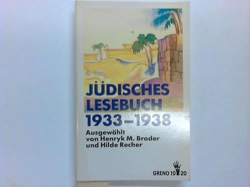 Jüdisches Lesebuch 1933 - 1938. ( Kleine jüdische Bibliothek) Books