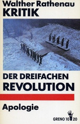 Kritik der dreifachen Revolution - Apologie German history