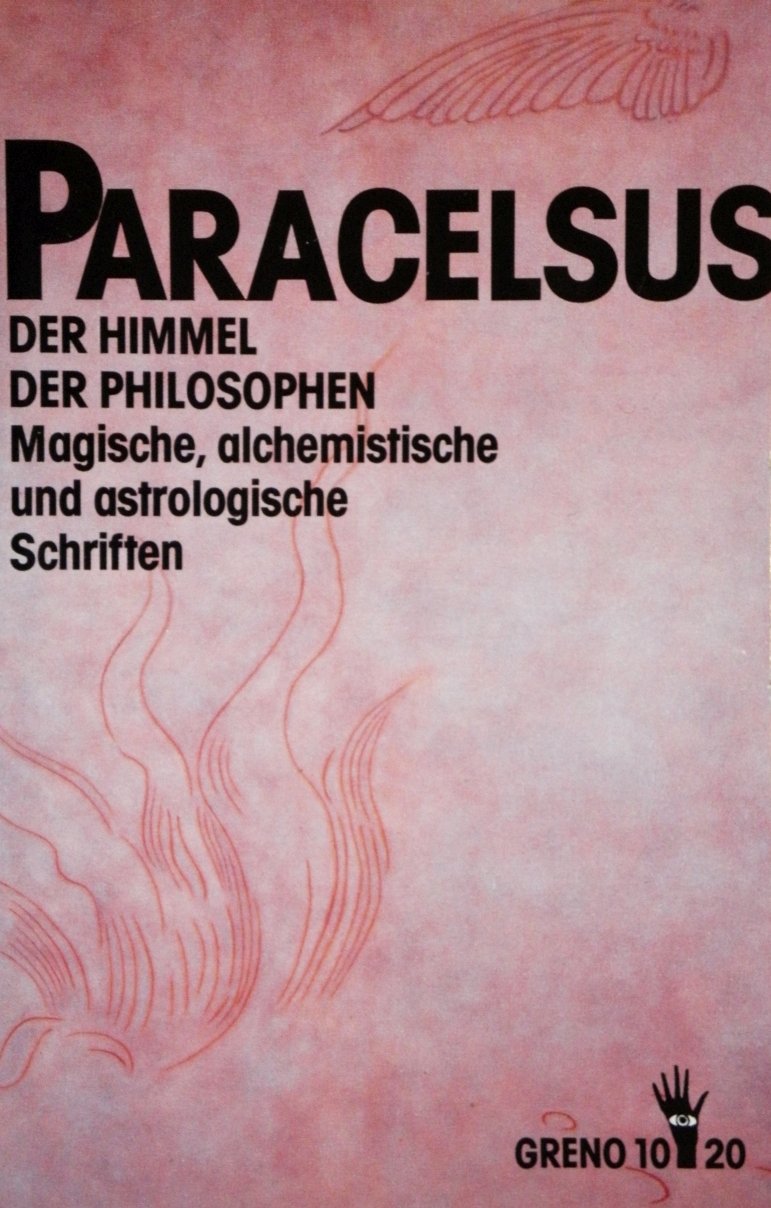 Der Himmel der Philosophen. Magische, alchemistische und astrologische Schriften Books