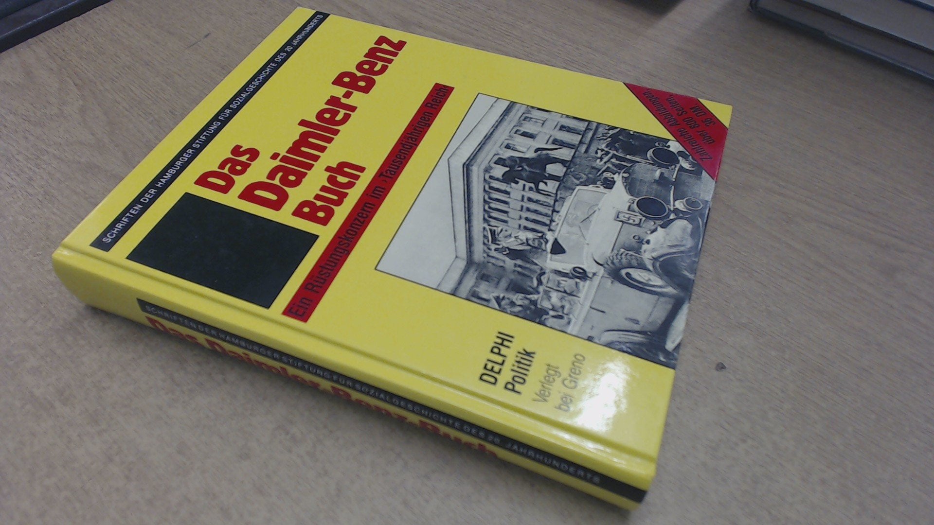 Das Daimler-Benz-Buch. Ein Automobilkonzern im "Tausendjährigen Reich" Business, Finance & Career