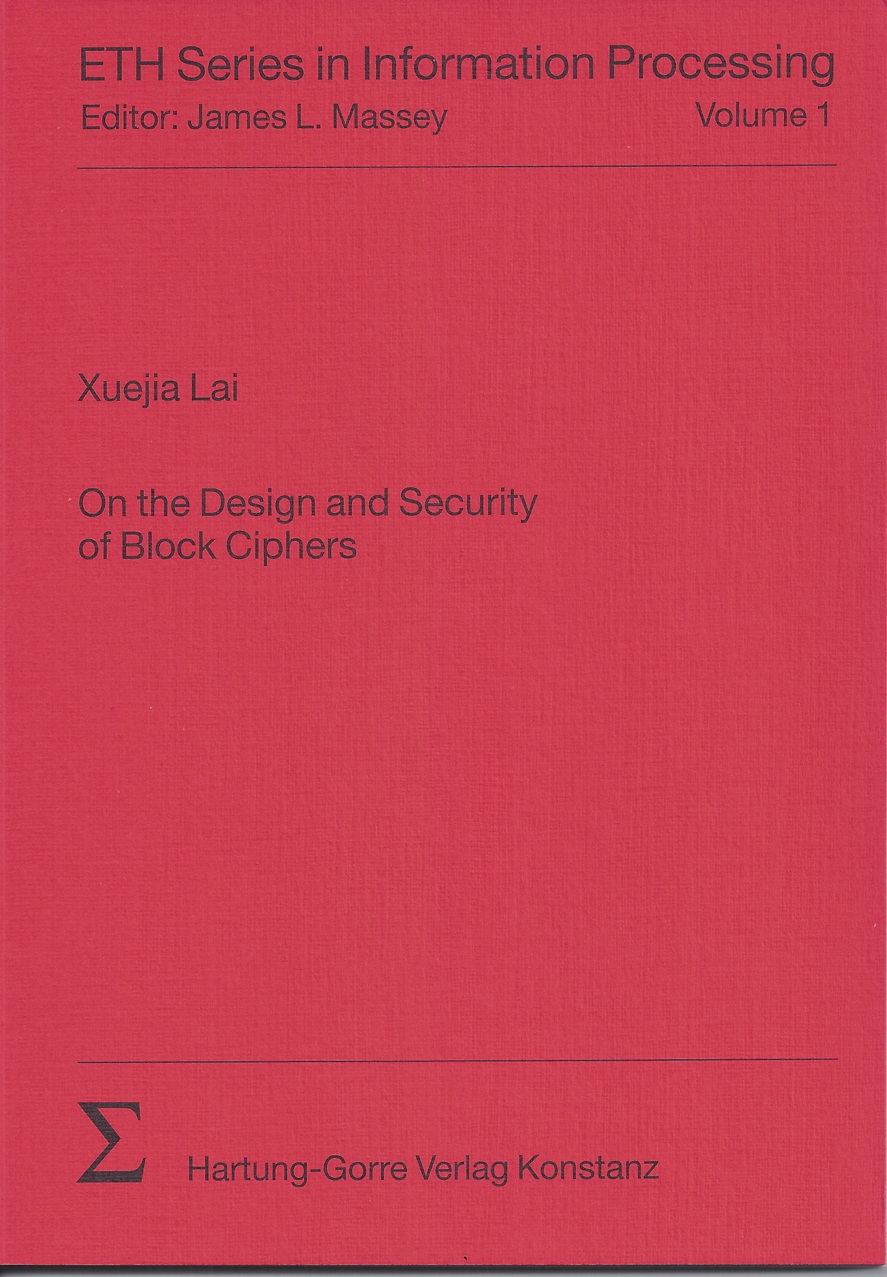 On the Design and Security of Block Ciphers Books