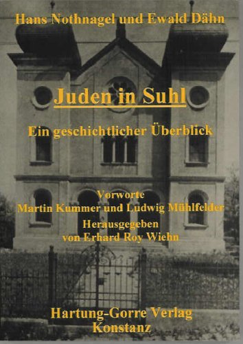 Juden in Suhl: Ein geschichtlicher Überblick Politics & History