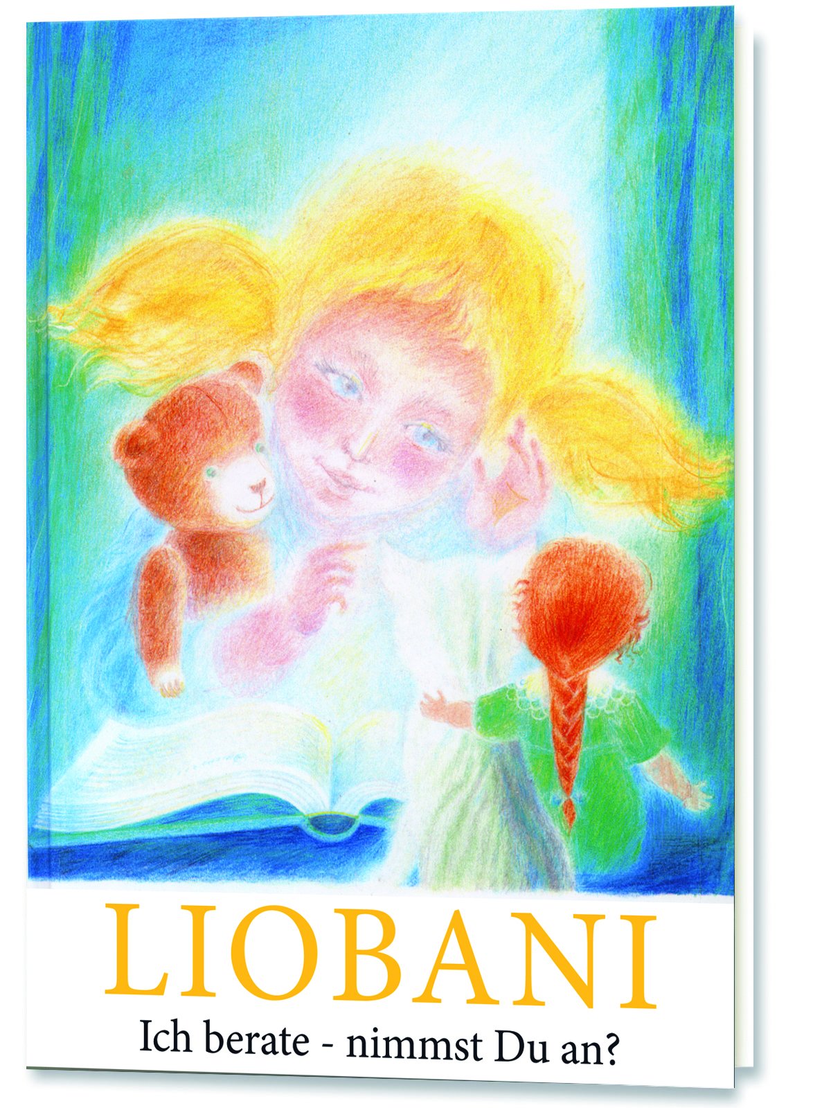 Product Image: Liobani: Ich berate - nimmst Du an?