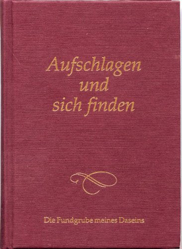 Aufschlagen und sich finden: Die Fundgrube meines Daseins Lifestyle