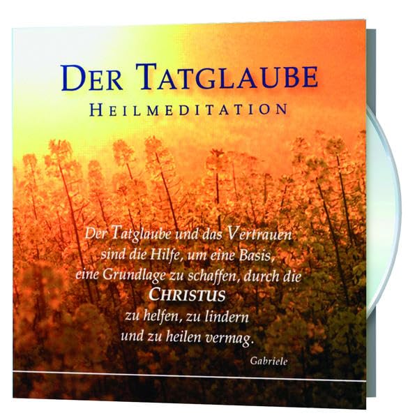 Der Tatglaube und das Vertrauen sind die Hilfe, um eine Basis, eine Grundlage zu schaffen, durch die Christus zu helfen, zu lindern und zu heilen vermag Religion & Esotericism