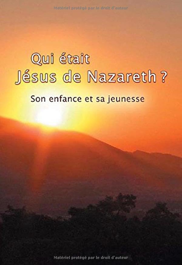 Qui était Jésus de Nazareth ?: Son enfance et Sa jeunesse Lifestyle
