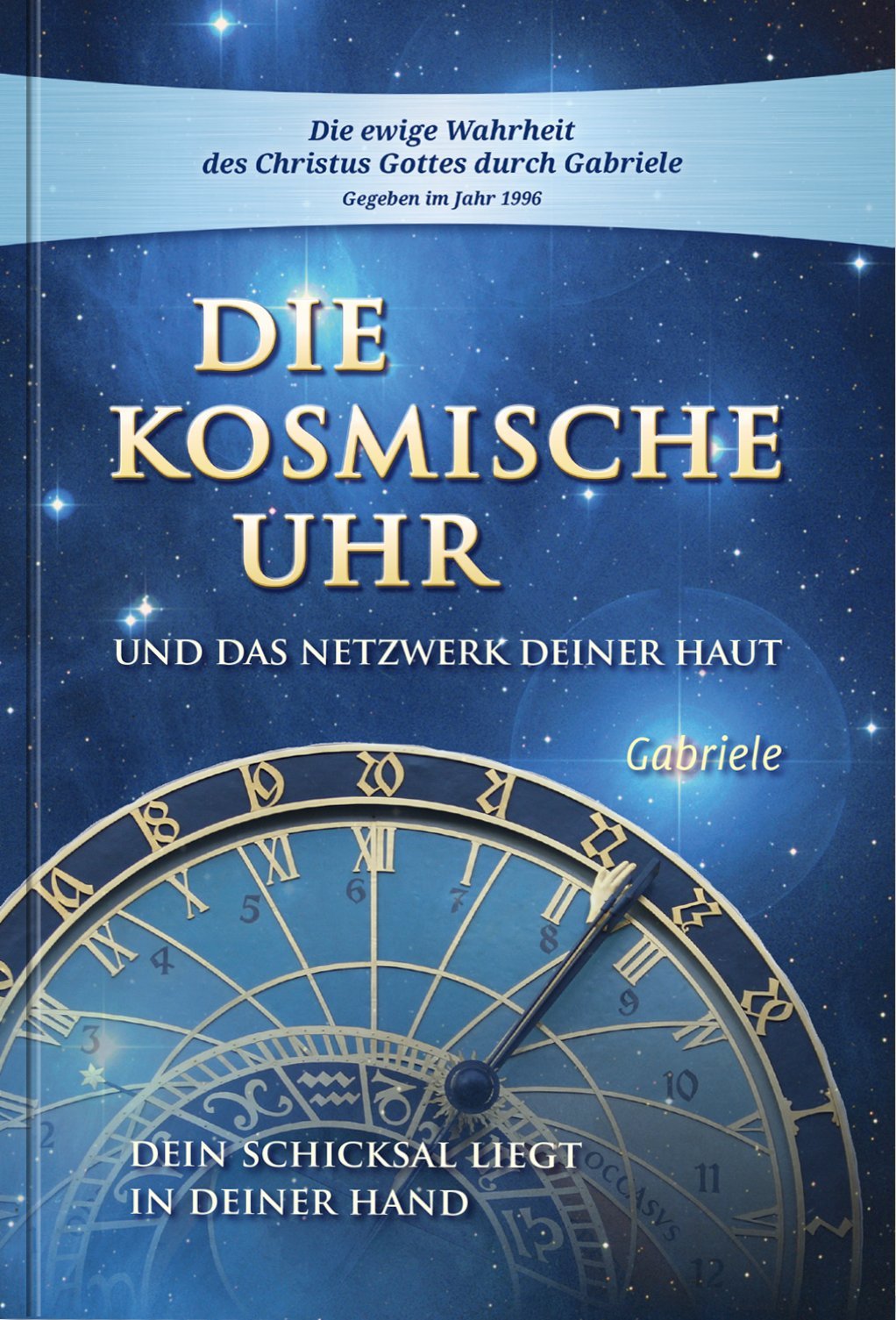 Die kosmische Uhr und das Netzwerk Deiner Haut. Religion & Esotericism