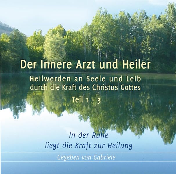 Der Innere Arzt und Heiler: In der Ruhe liegt die Kraft zur Heilung: CD-Box 1, 3CDs Health, Nutrition & Fitness