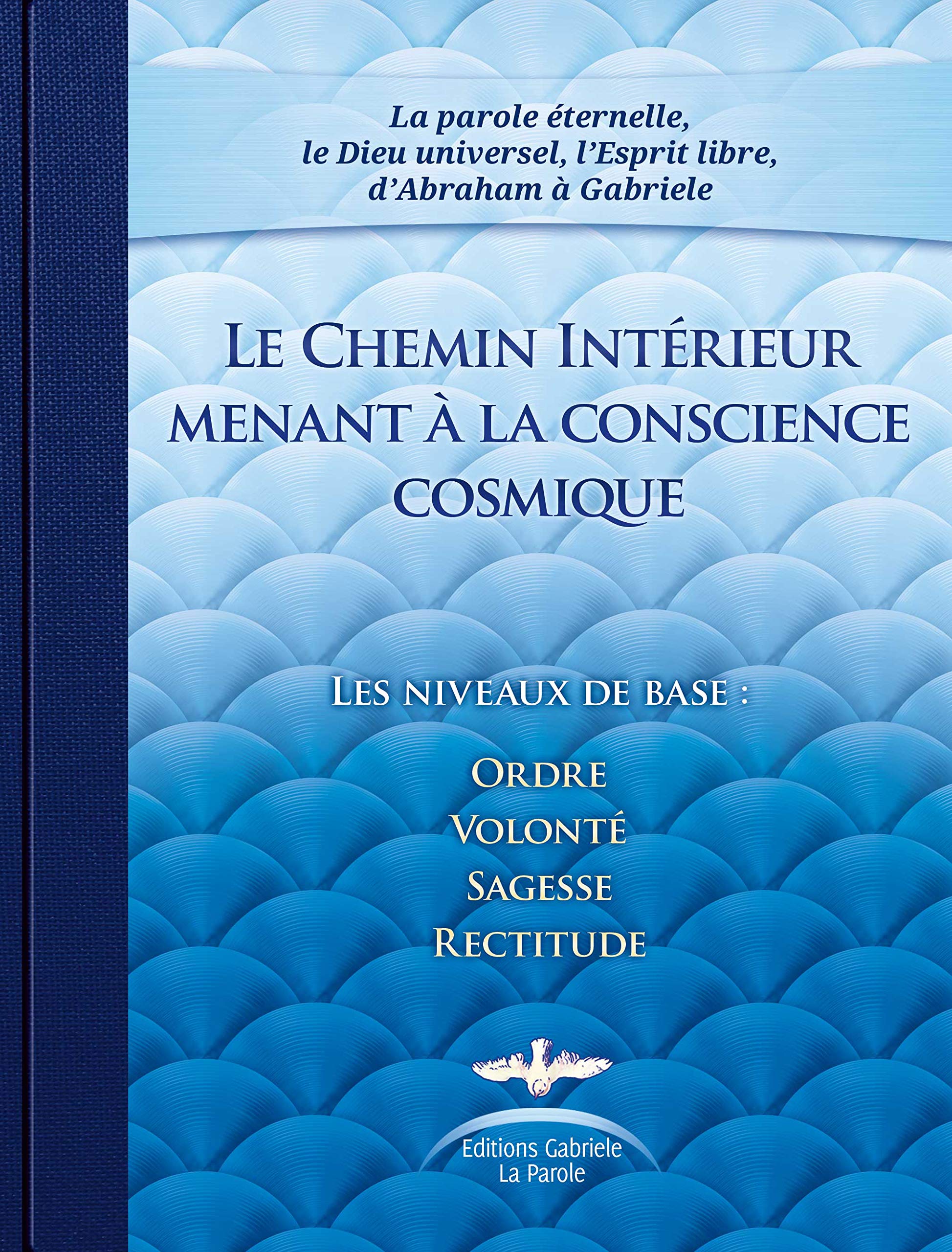 Le Chemin Intérieur menant à la conscience cosmique (Édition Complète, 948 pages) Books