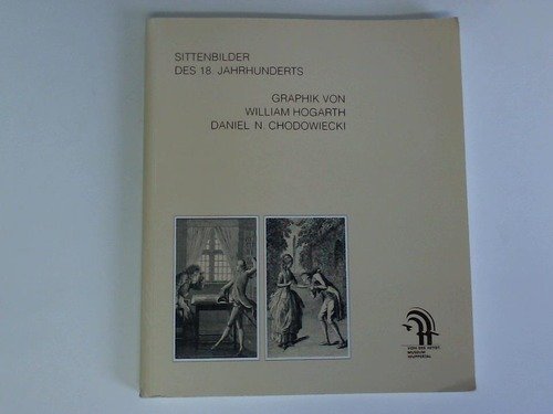 Sittenbilder des 18. Jahrhunderts: Graphik von William Hogarth (1697-1764), Daniel N. Chodowiecki (1726-1801) aus dem Bestand der Graphischen Sammlung des von der Heydt-Museums Wuppertal Film, Art & Culture