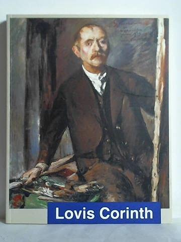 Lovis Corinth. Ausstellung im Von der Heydt-Museum Wuppertal 1.August bis 19. September 1999 Books