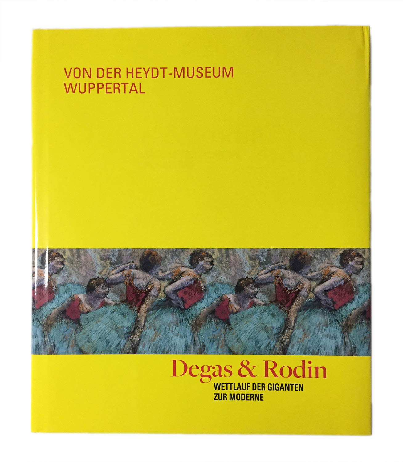 Degas und Rodin: Wettlauf der Giganten zur Moderne; Von der Heydt-Museum Wuppertal, 25.10.2016 - 26.2.2017 Film, Art & Culture