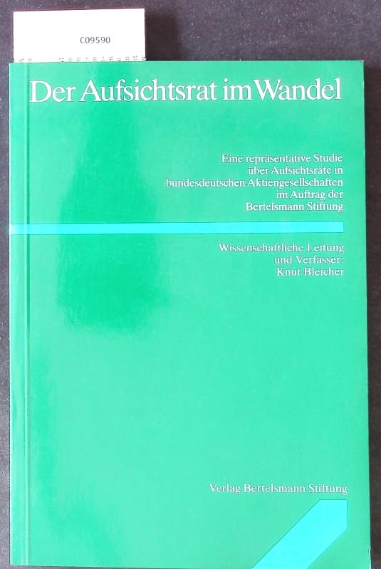 Der Aufsichtsrat im Wandel: Eine repräsentative Studie über Aufsichtsräte in bundesdeutschen Aktiengesellschaften Books