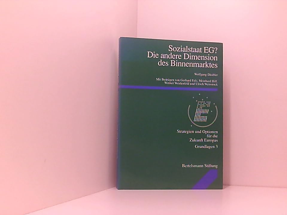 Sozialstaat EG? Die andere Dimension des Binnenmarktes (Strategien und Optionen für Europa) Law