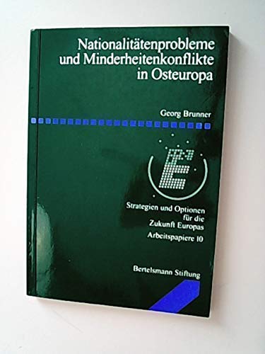 Nationalitätenprobleme und Minderheitenkonflikte in Osteuropa Politics & History