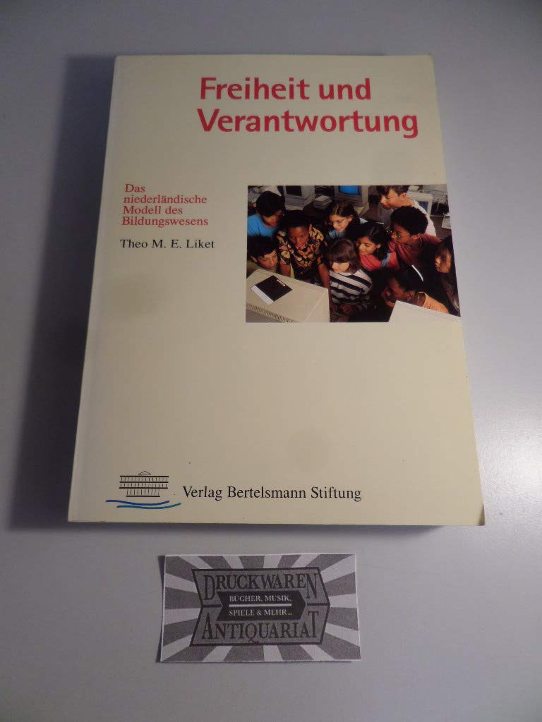 Freiheit und Verantwortung. Das niederländische Modell des Bildungswesens Parents & Children