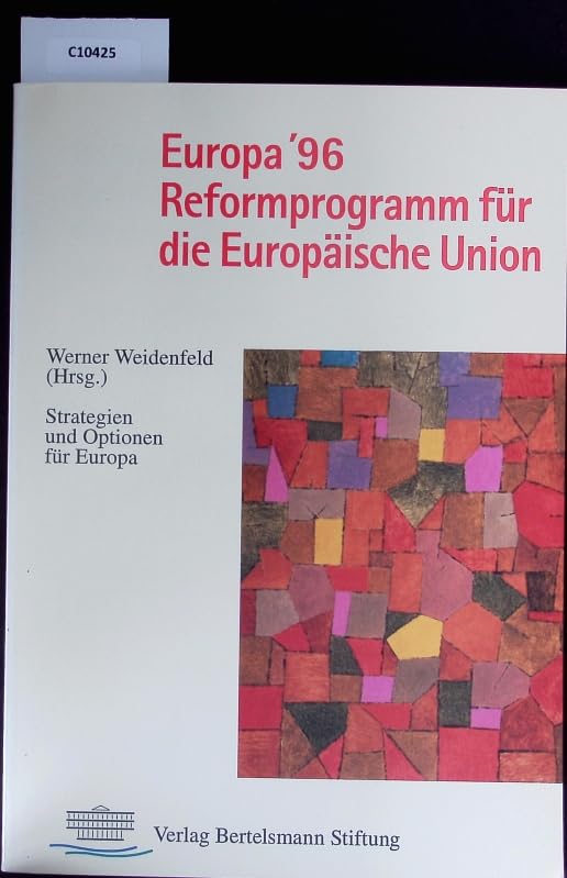 Europa '96 Reformprogramm für die Europäische Union Politics & History