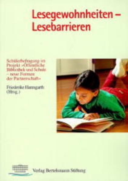 Lesegewohnheiten - Lesebarrieren: Öffentliche Bibliothek und Schule - neue Formen der Partnerschaft Education & Training