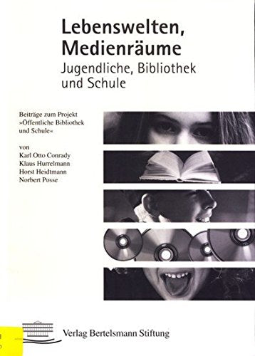 Lebenswelten, Medienräume: Jugendliche, Bibliothek und Schule Books