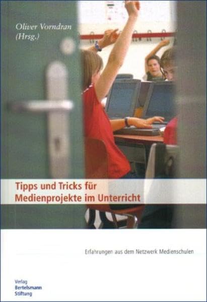 Tipps und Tricks für Medienprojekte im Unterricht Education & Training