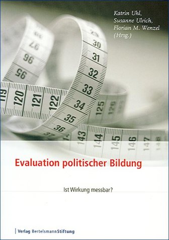 Evaluation politischer Bildung: Ist Wirkung messbar? Law