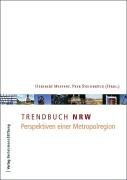 Trendbuch NRW: Perspektiven einer Metropolregion Social Sciences