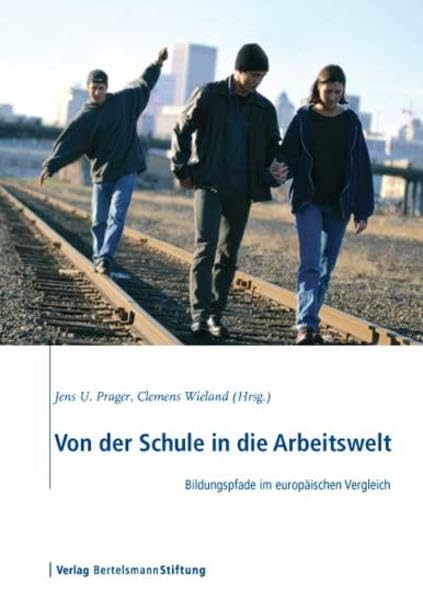 Von der Schule in die Arbeitswelt: Bildungspfade im europäischen Vergleich Law