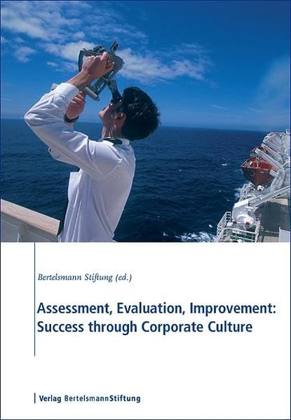 Assessment, Evaluation, Improvement: Success Through Corporate Culture book
