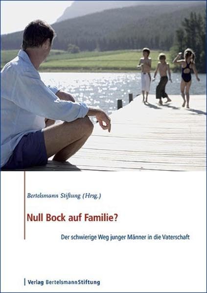 Null Bock auf Familie? Der schwierige Weg junger Männer in die Vaterschaft Law