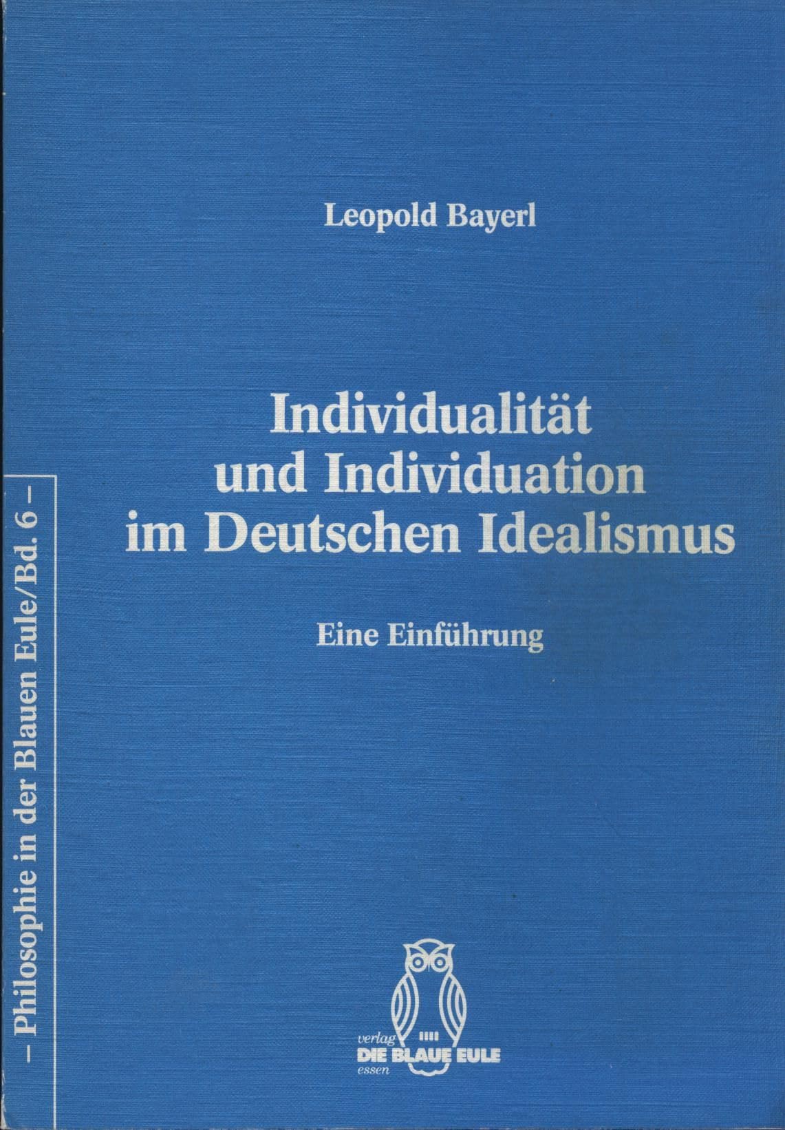 Individualität und Individuation im Deutschen Idealismus. Eine Einführung Books