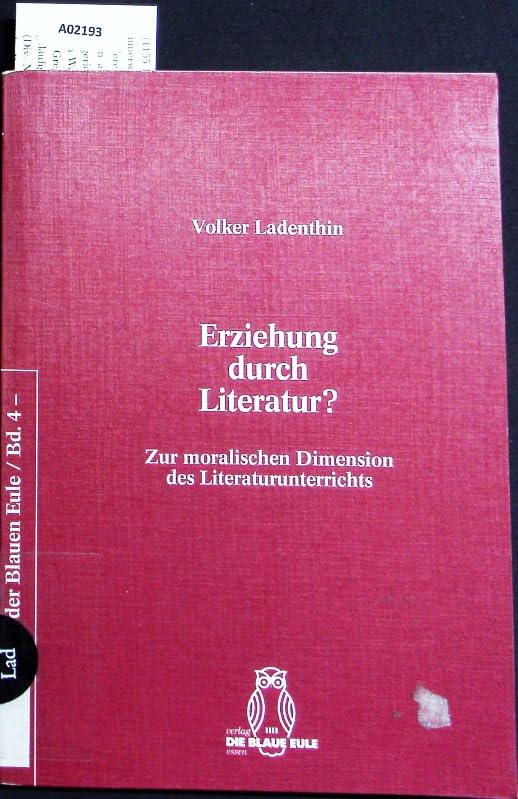 Erziehung durch Literatur?. Zur moralischen Dimension des Literaturunterrichts Books