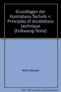 Grundlagen der Kontrabass-Technik /Principles of Doublebass Technique (Folkwang-Texte II: Beiträge zu Musik, Theater, Tanz) Arts & Music