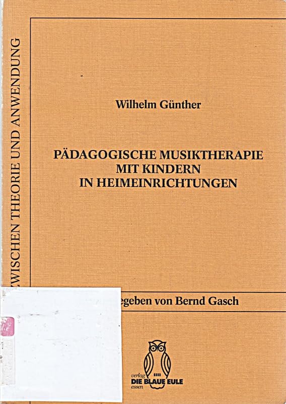Pädagogische Musiktherapie mit Kindern in Heimeinrichtungen Books