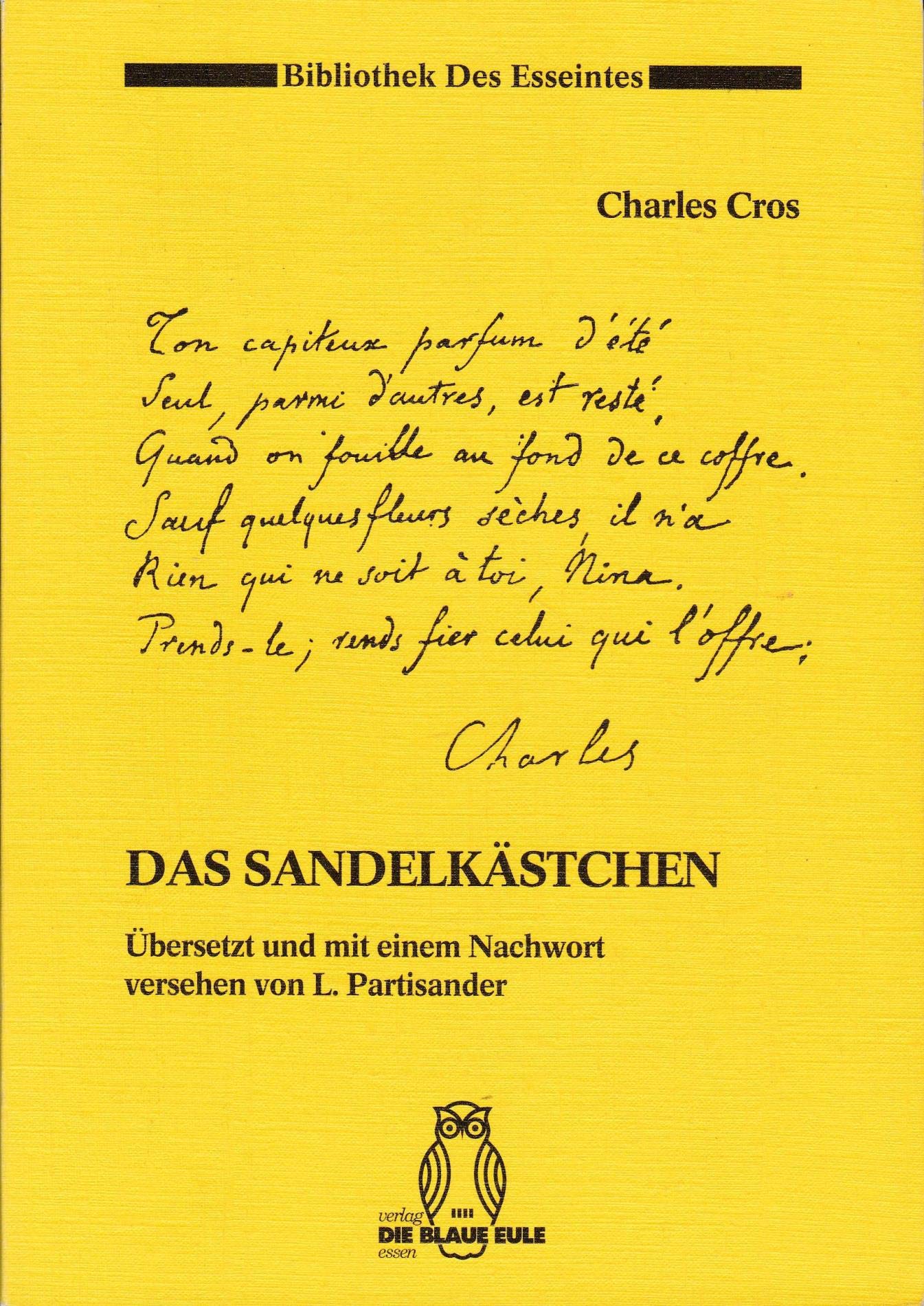 Das Sandelkästchen: Übers. u. Nachw. v. L. Partisander (Bibliothek des Esseintes) Poetry