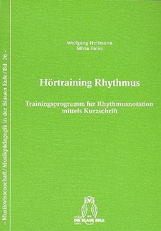 Hörtraining Rhythmus: Trainingsprogramm für Rhythmusnotation mittels Kurzschrift Sheet Music