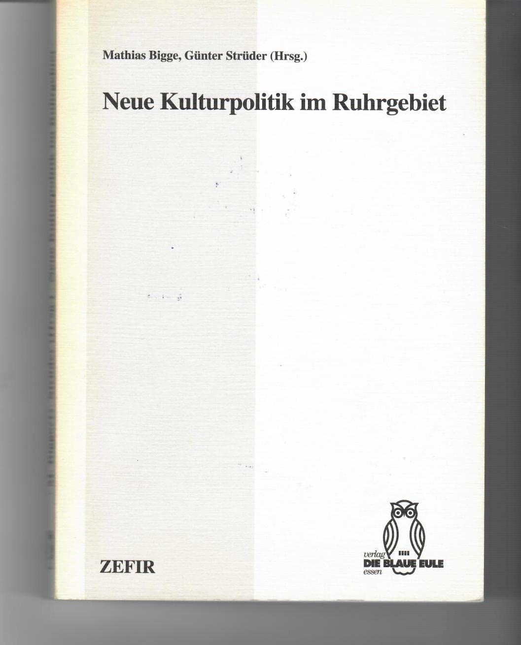 Neue Kulturpolitik im Ruhrgebiet Politics & History