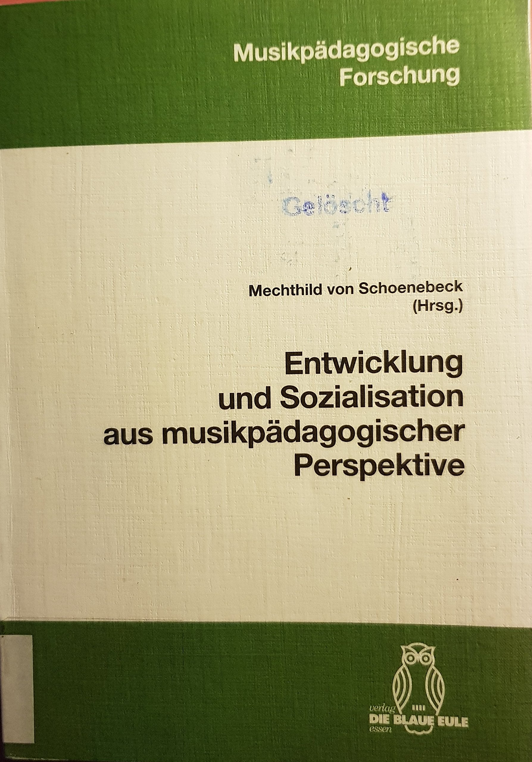 Entwicklung und Sozialisation aus musikpädagogischer Perspektive Arts & Music