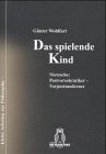 Das spielende Kind: Nietzsche: Postvorsokratiker - Vorpostmoderner Philosophy