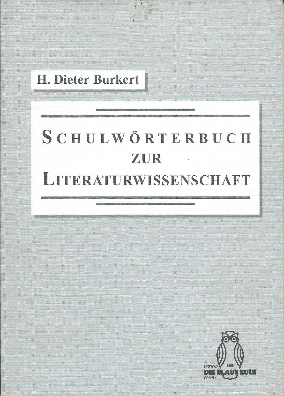 Schulwörterbuch zur Literaturwissenschaft Learning & Reference