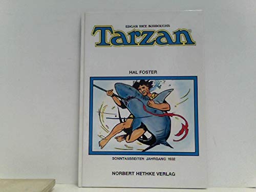 Tarzan - Sammlerausgabe - Sonntagsseiten Jahrgang 1932 / Hal Foster Books