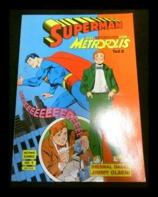 Superman präsentiert. Bd. 6. Das Geheimnis von Metropolis 2. Books
